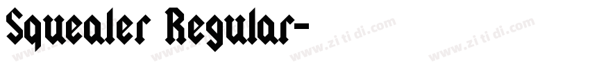 Squealer Regular字体转换